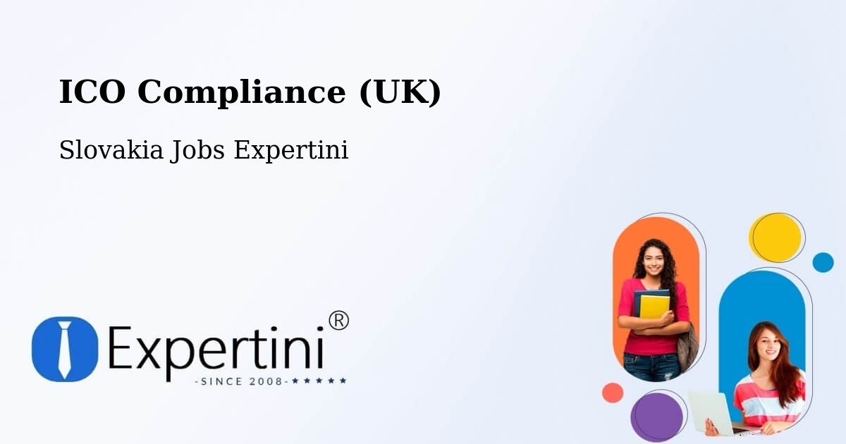 UK Data Protection & ICO Compliance – Dobšiná - Slovakia Jobs Expertini