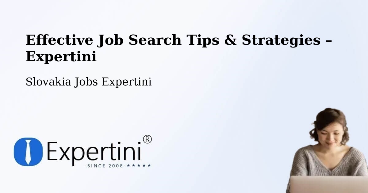 Job Search Tips & Strategies for Job Seekers – Dobšiná - Dobšiná, Slovakia Jobs Expertini