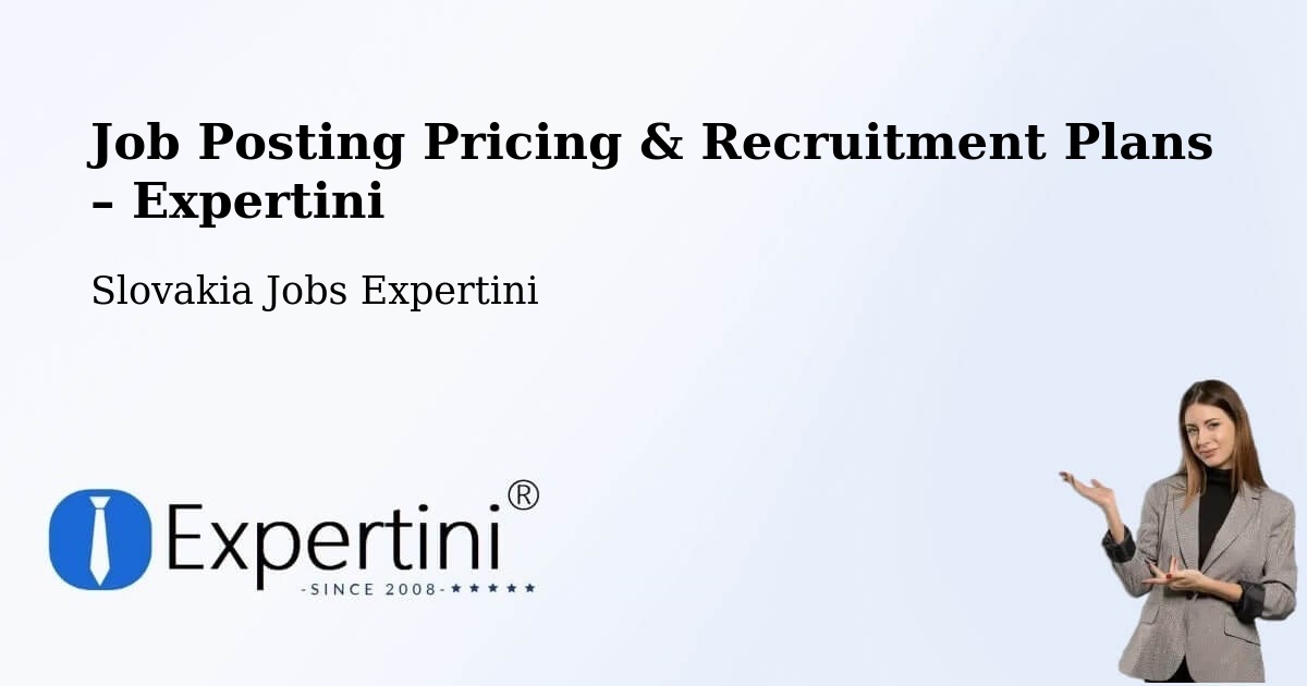 Job Posting Pricing & Recruitment Plans – Dobšiná - Dobšiná, Slovakia Jobs Expertini